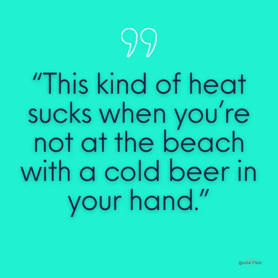 Funny sayings about hot weather