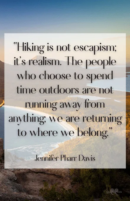 40 Inspirational Hiking Quotes For Beautiful Walks In Nature