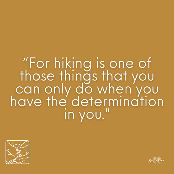 Hiking quotes and sayings