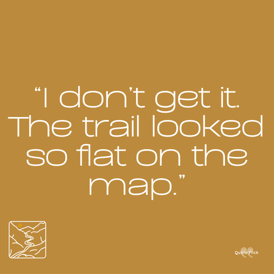 Hiking quotes funny