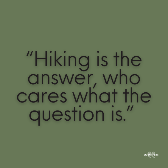 Hiking sayings