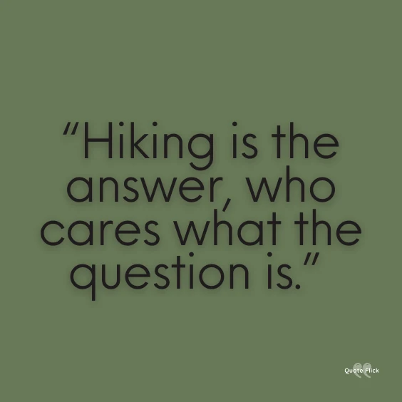 Hiking sayings