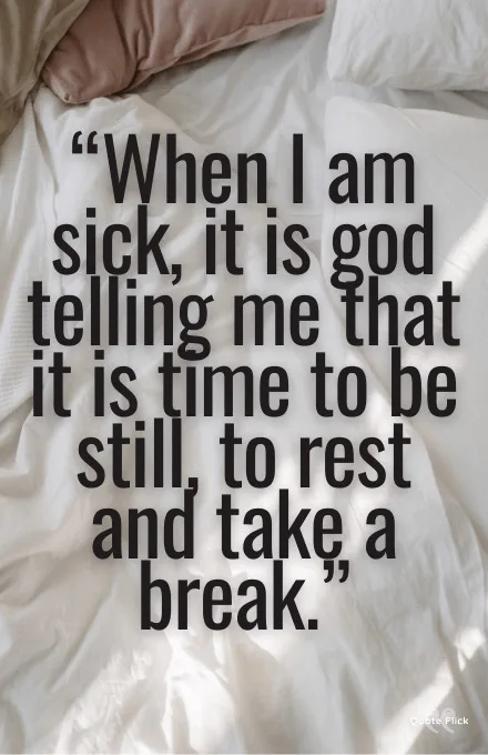 I am sick quote