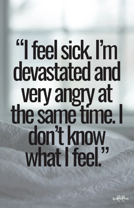 I feel sick quotes