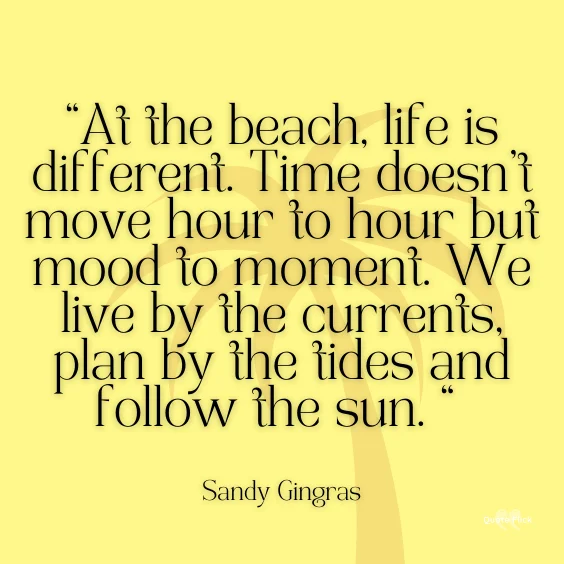 Life is a beach quote