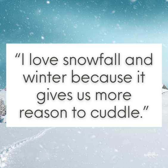 Love in the snow quote