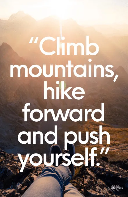 Mountains hiking quotes