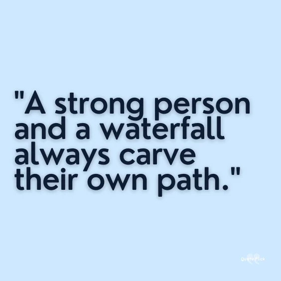 Powerful waterfall quotes
