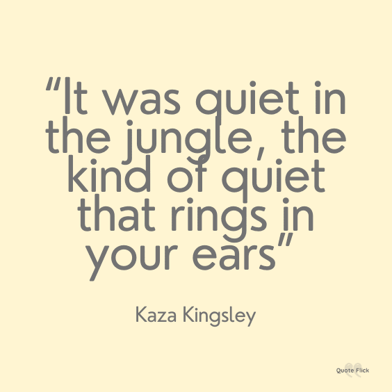 Quotation about the jungle