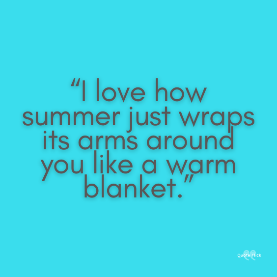 Quotes about warm weather
