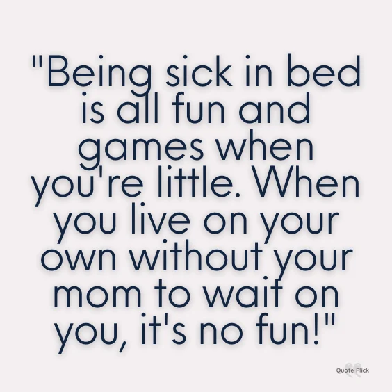 Quotes about being sick in bed