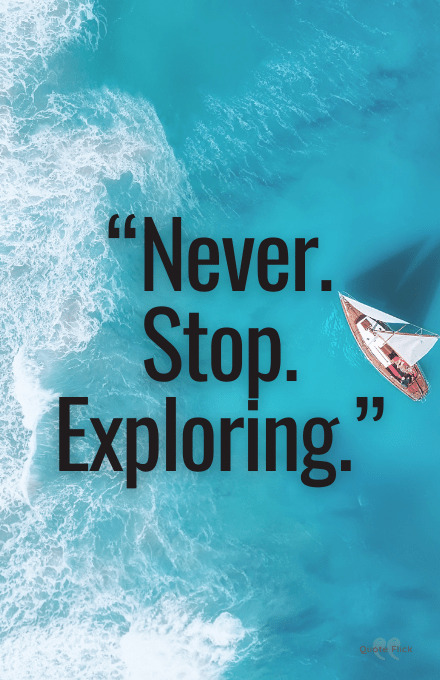 Quotes about exploring