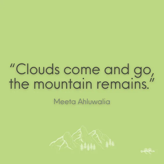 Quotes about mountains and clouds