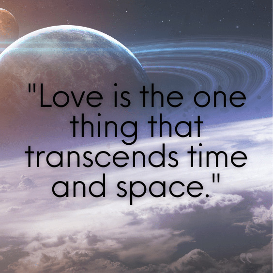 Quotes about space and love