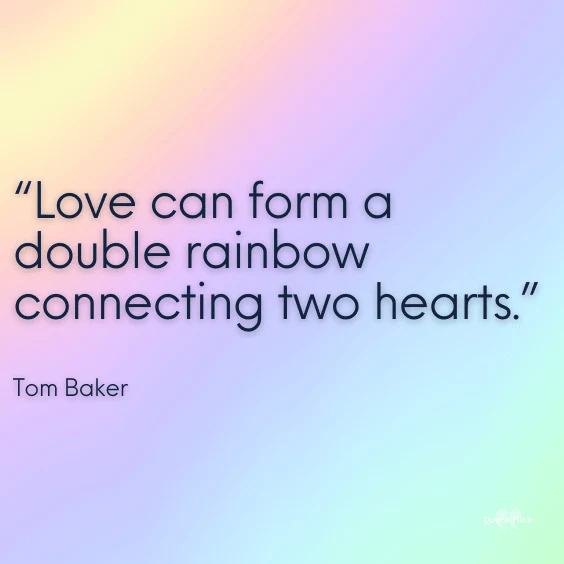 Rainbow romantic quotes