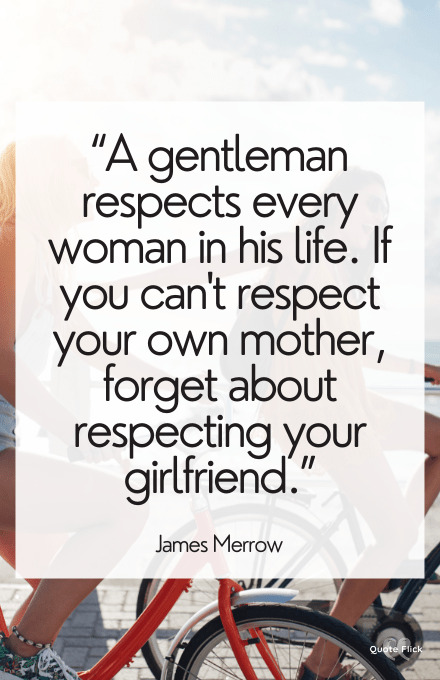 Respect your girlfriend quotes