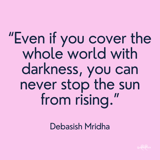 Rising sun quotes