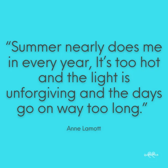 Too hot weather quote