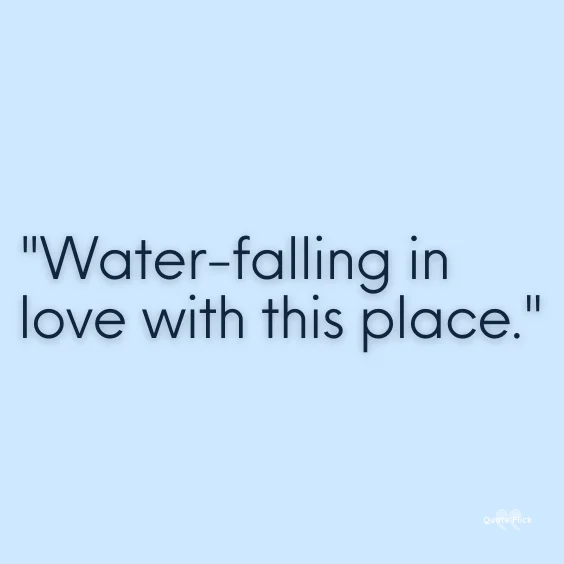 Waterfall love quotation