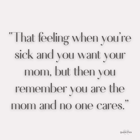 When you are sick quotes