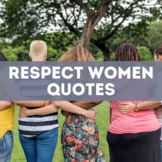 40 respect women quotes