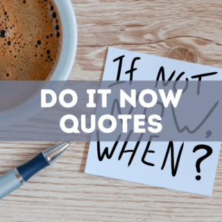 50 do it now quotes