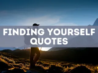 85 finding yourself quotes