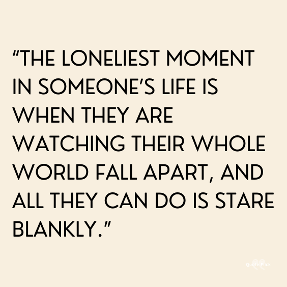 Alone in the world quotes