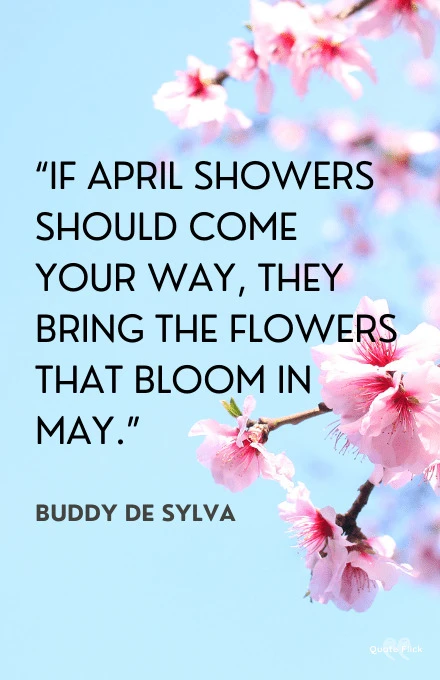 20 April Quotes To Get You Feeling Ready For Spring