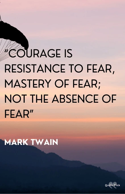 Be courageous quotes