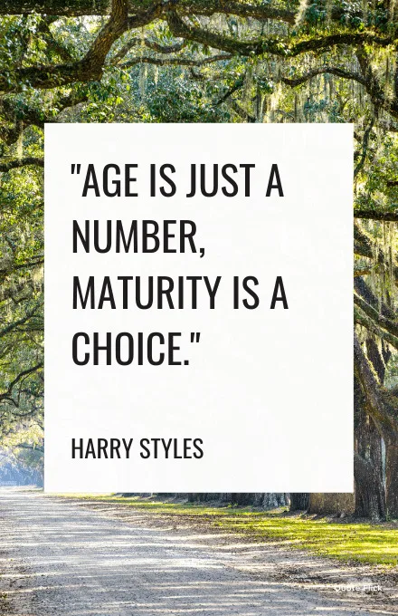 Be mature quotes