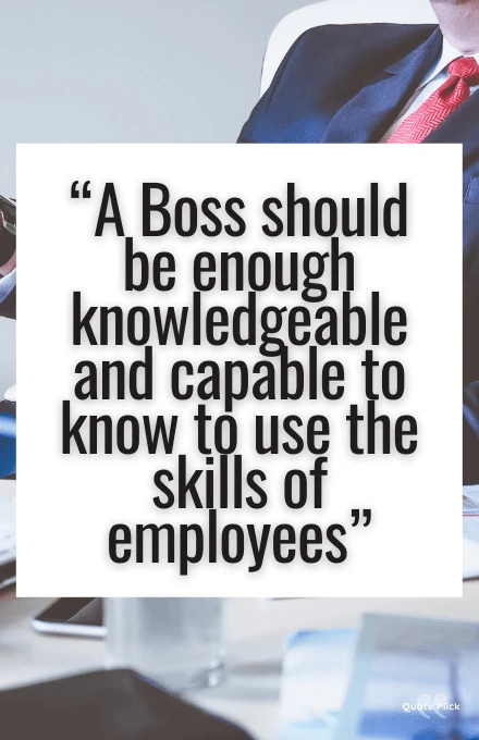 Boss quotes