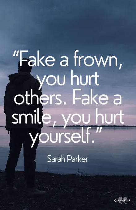 Faking a smile quotes