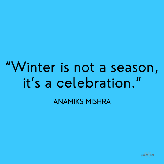 Famous winter quotes