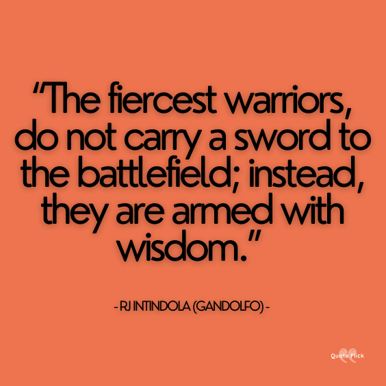 Fierce warrior quotes