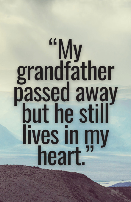 Grandfather passed away quotes