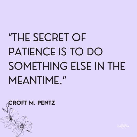 Having patience quotes