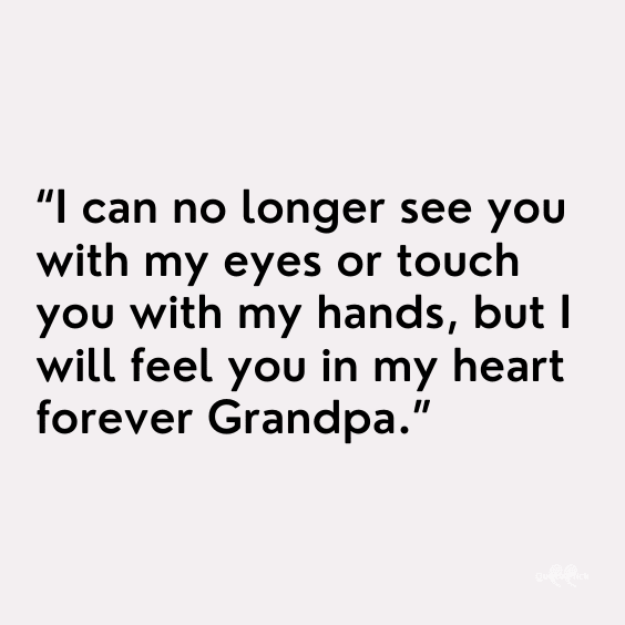 I miss you grandpa death quotes 1