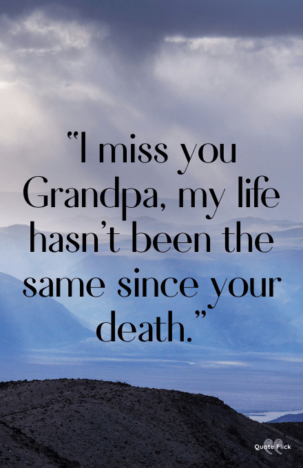 I miss you grandpa death quotes