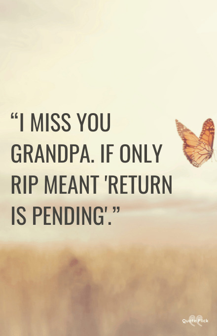 I miss you grandpa quotes