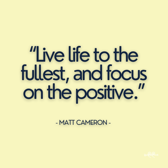 Life positivity quote