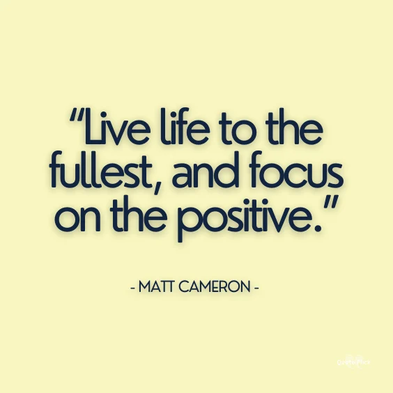 Life positivity quote