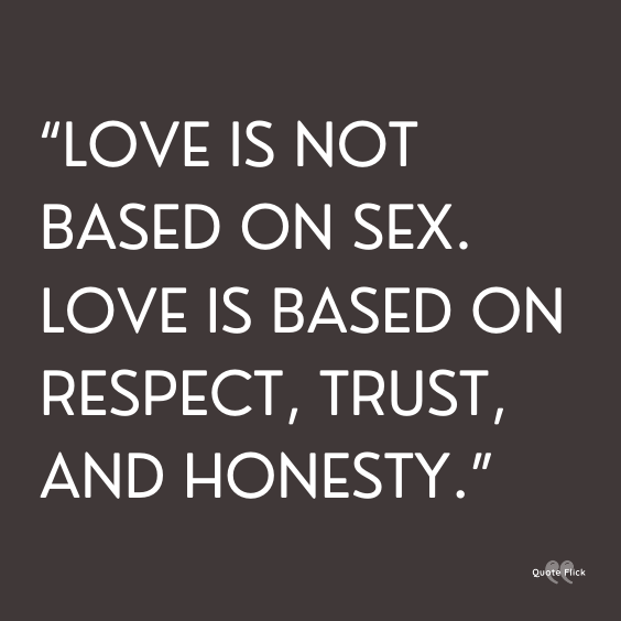 Love is not about sex quotes