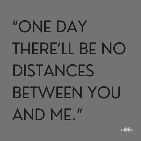 Love quote for long distance relationships