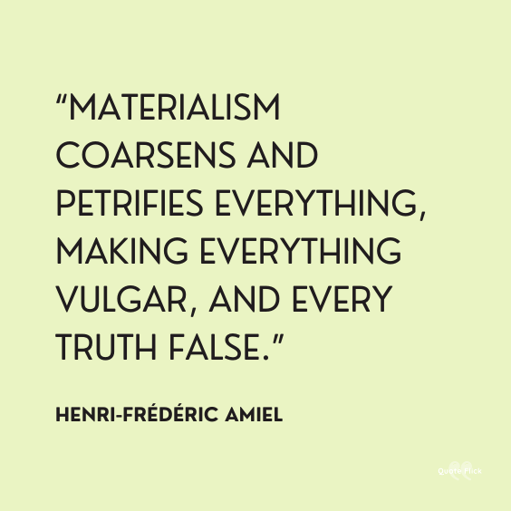 Materialism illusion quotes