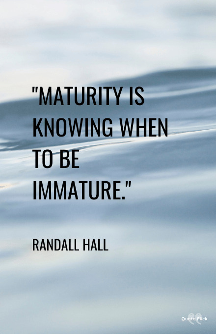 Maturity quote