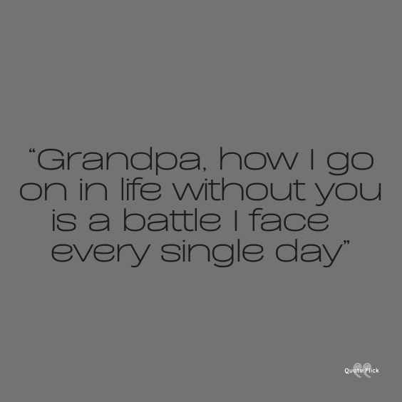 Missing grandpa painful quotes