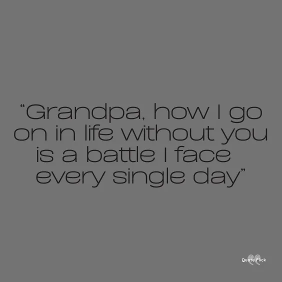 Missing grandpa painful quotes