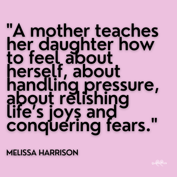Mom and daughter love quotes