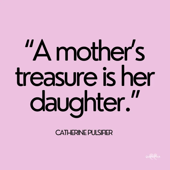 Mother to daughter quotes